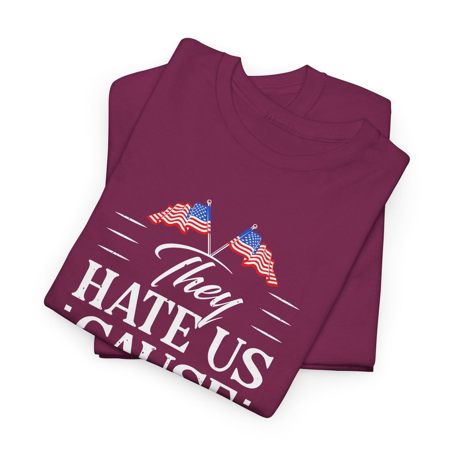 Patriotic Unisex Heavy Cotton Tee - 'They Hate Us Cause They Ain't Us' - Gift for Freedom Lovers, Casual Wear, Independence Day - 13651
