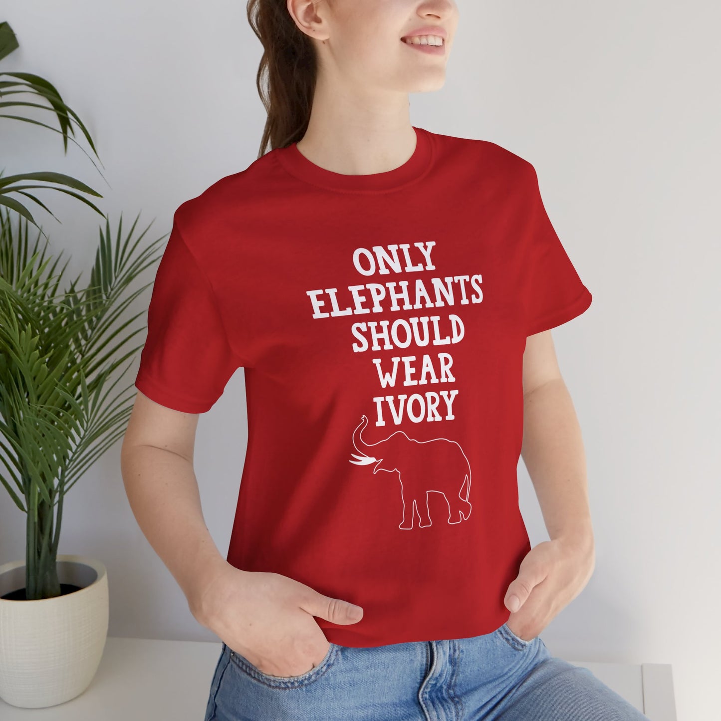 Vegan: Only Elephants Should Wear Ivory - Unisex Jersey Short Sleeve Tee - 12370