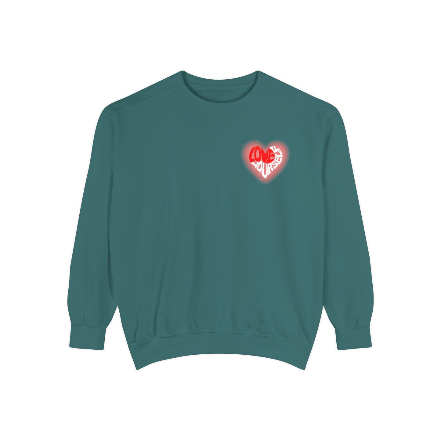 Love Yourself - Unisex Garment-Dyed Sweatshirt - 10536