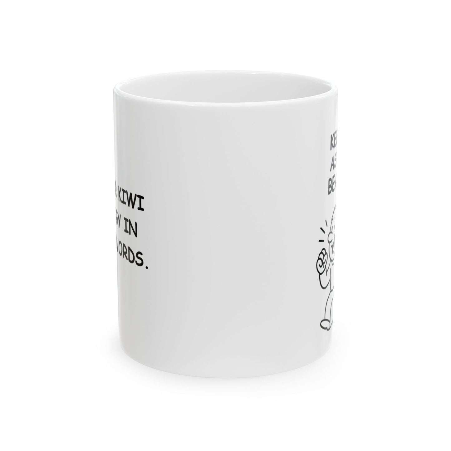“Keen as a bean!” Ceramic Mug - 12881