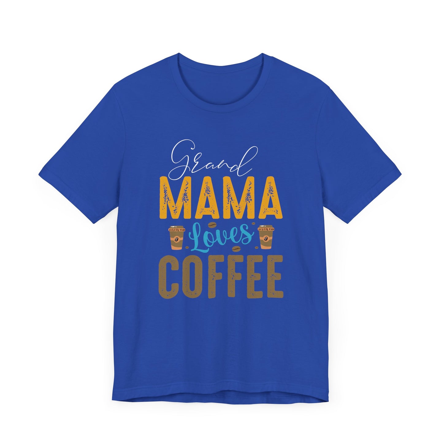 Grand Mama Loves Coffee - Unisex Jersey Short Sleeve Tee