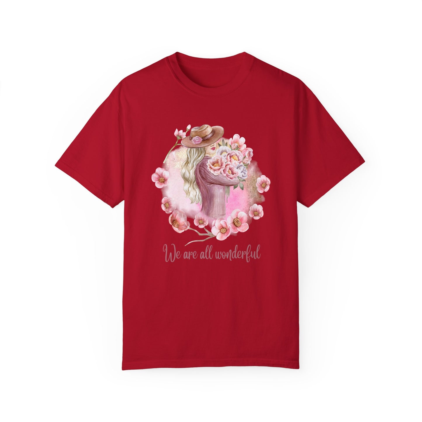 Women, We are All Wonderful - Unisex Garment-Dyed T-shirt - 11776