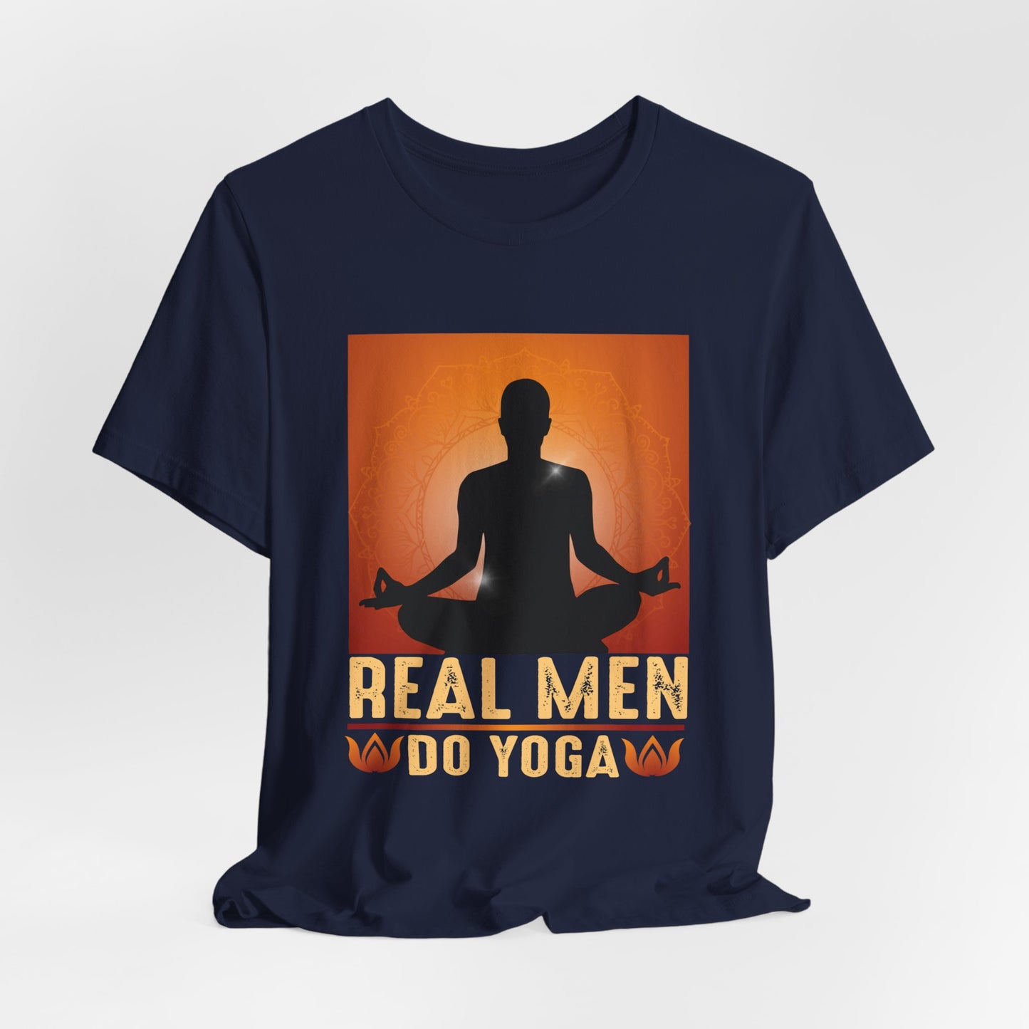 Real Men Do Yoga - Unisex Jersey Short Sleeve Tee