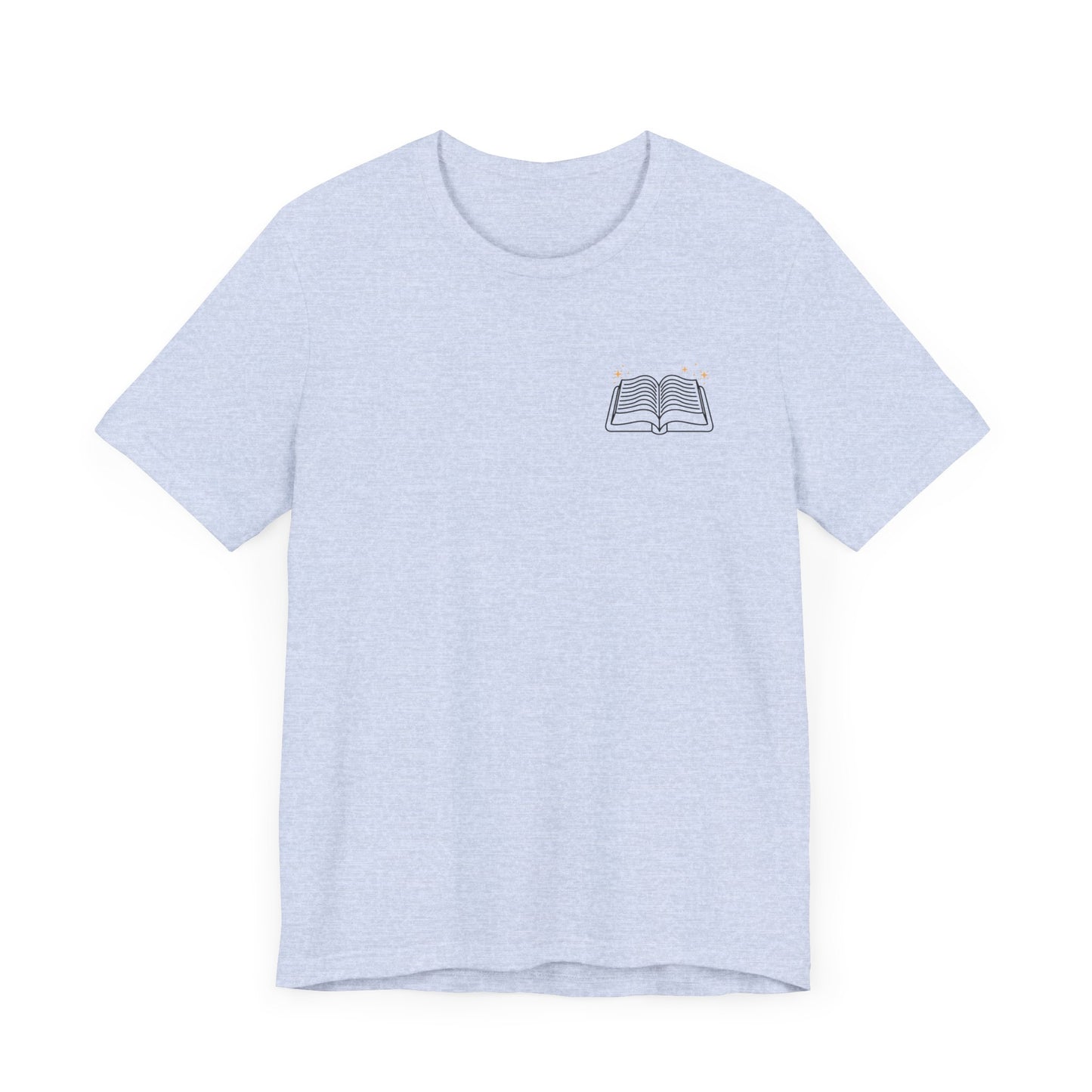 Just One More Chapter is a Lie - Unisex Jersey Short Sleeve Tee - 10772