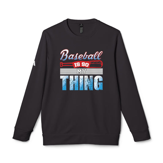 Baseball Is My Thing - adidas Unisex Fleece Crewneck Sweatshirt - 14099