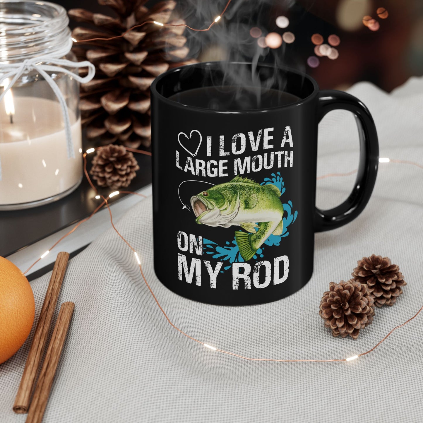 I Love A Large Mouth On My Rod - Black Mug (11oz, 15oz) - 14094