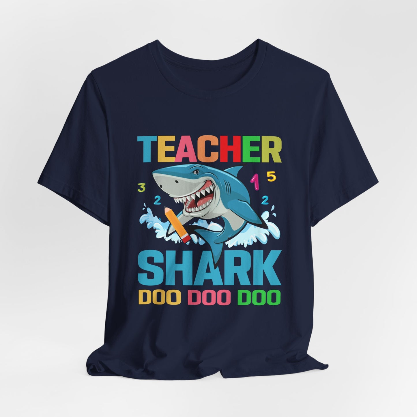 Teacher Shark - Unisex Jersey Short Sleeve Tee