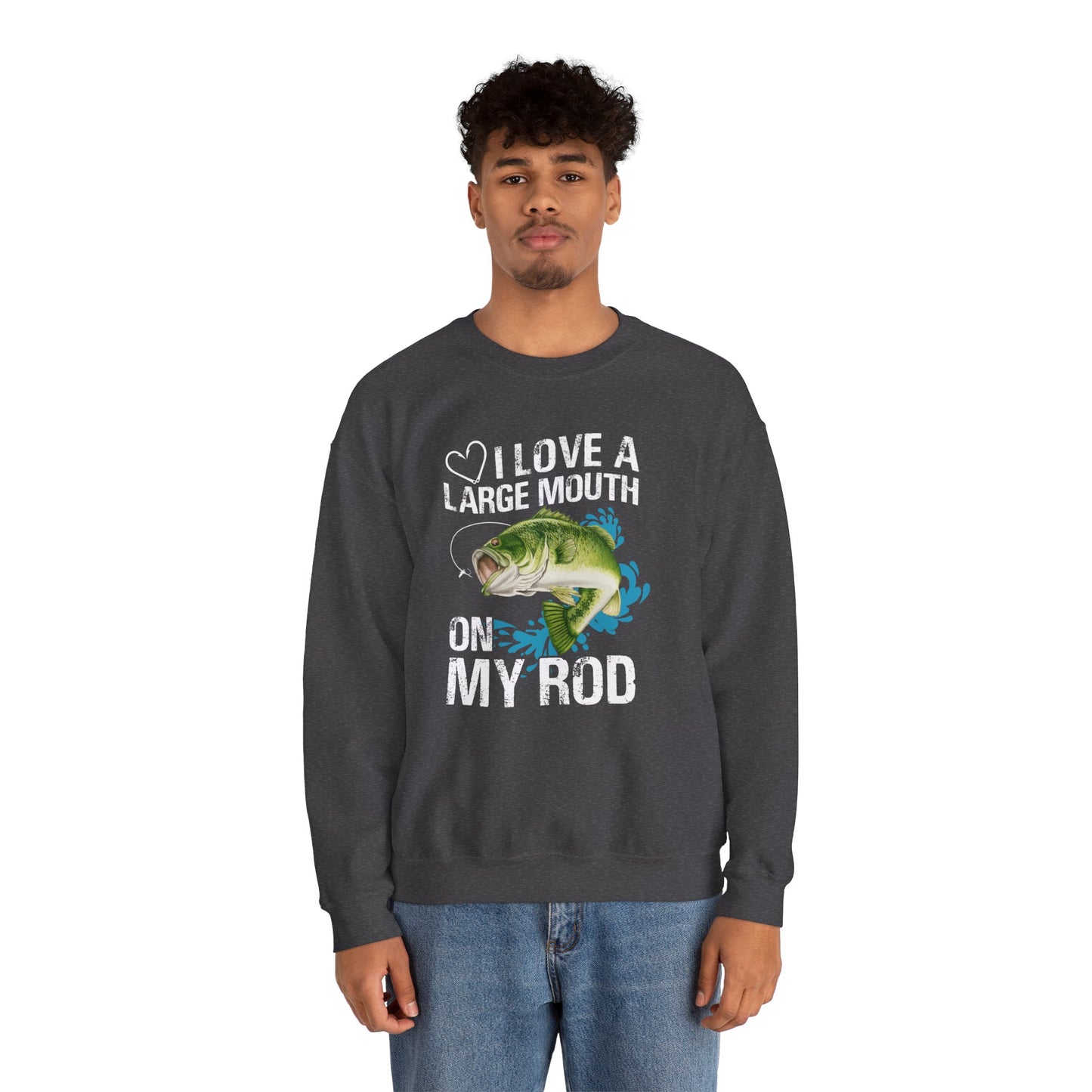 I Love A Large Mouth On My Rod - Unisex Heavy Blend™ Crewneck Sweatshirt