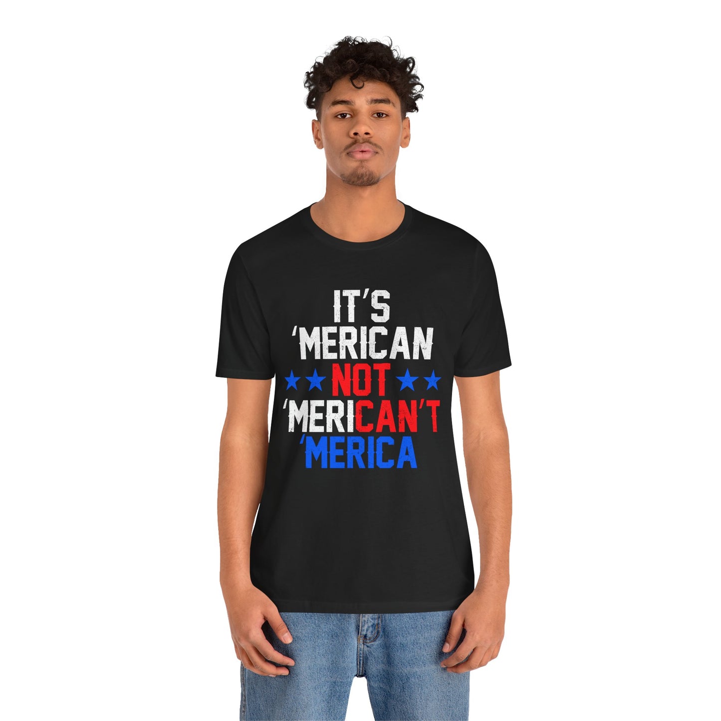 Patriotic Humor Tee, American Pride Shirt, Fun Casual Wear, Gift for Independence Day, Stylish Comfy T-Shirt - 13493