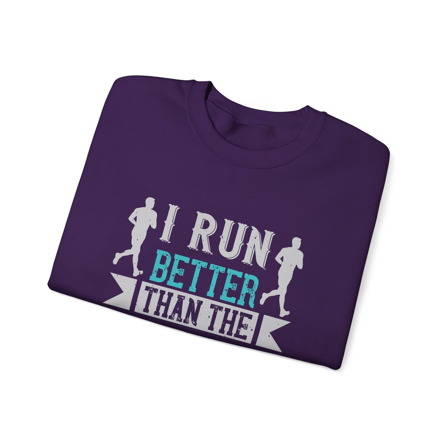 I Run Better Than the Government - Unisex Heavy Blend™ Crewneck Sweatshirt