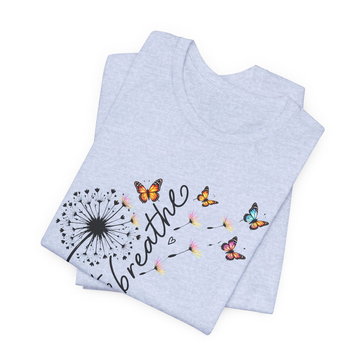 Just Breathe Dandelion T-Shirt,  Butterfly Inspirational Tee - 14519