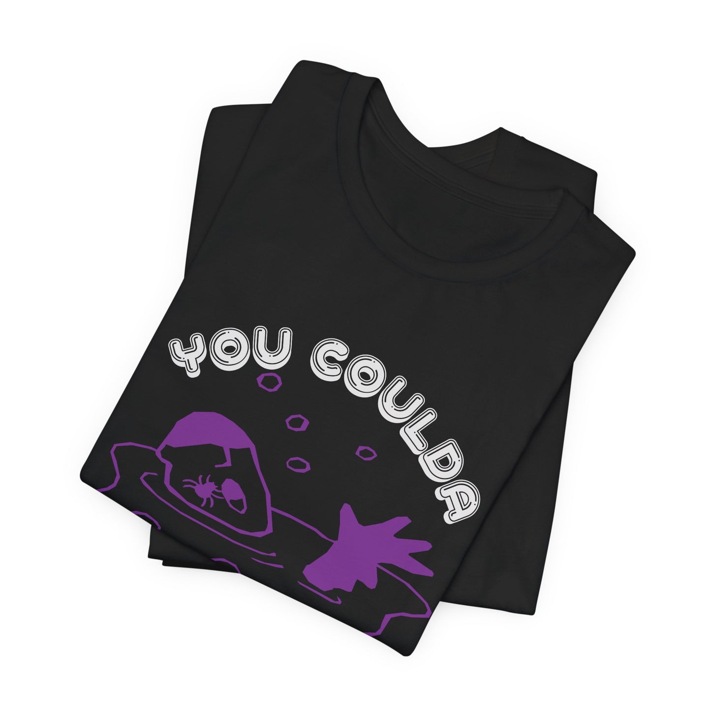You Coulda Had a Bad Witch - Unisex Jersey Short Sleeve Tee - 12550