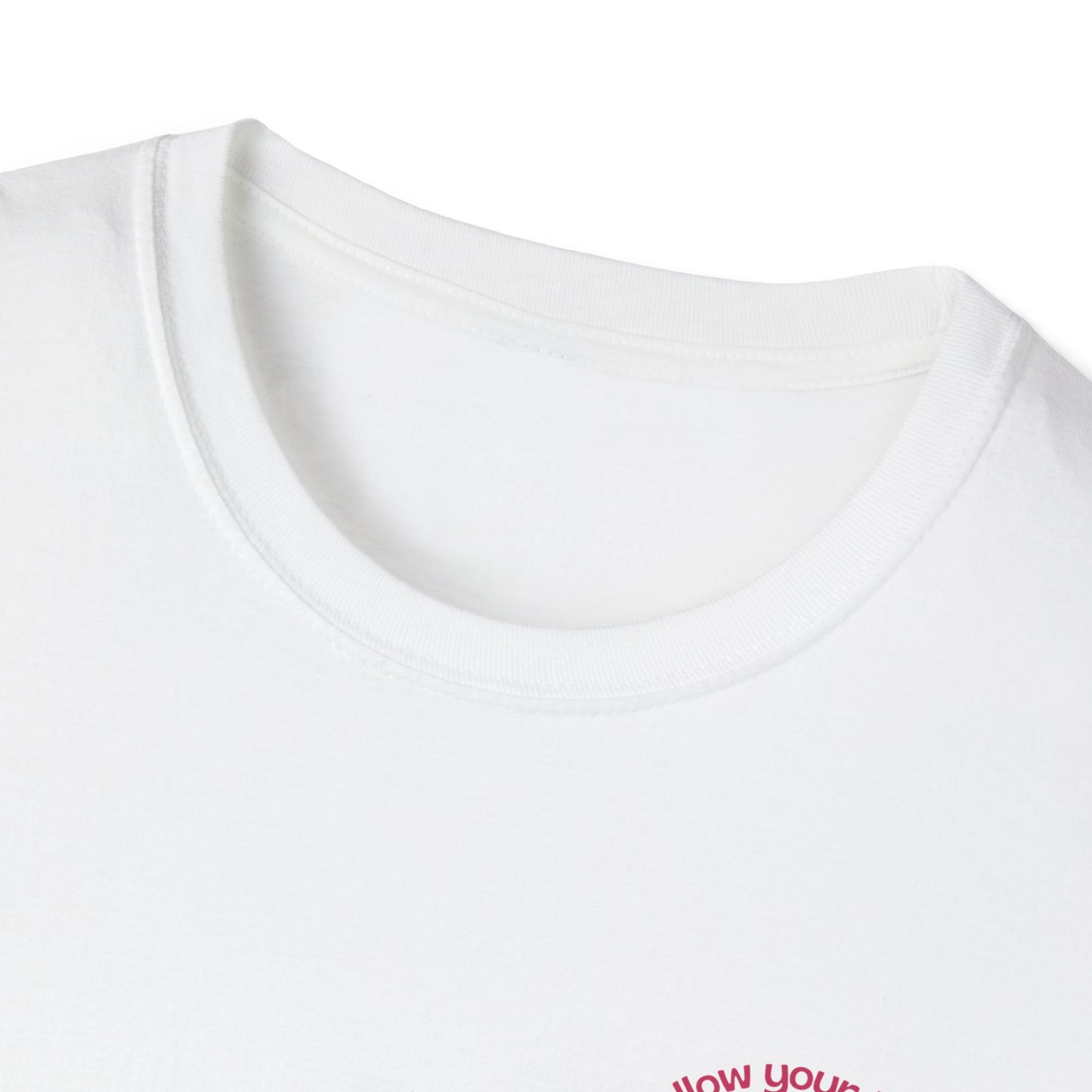 Follow Your Heart - Unisex Softstyle T-Shirt - 11574