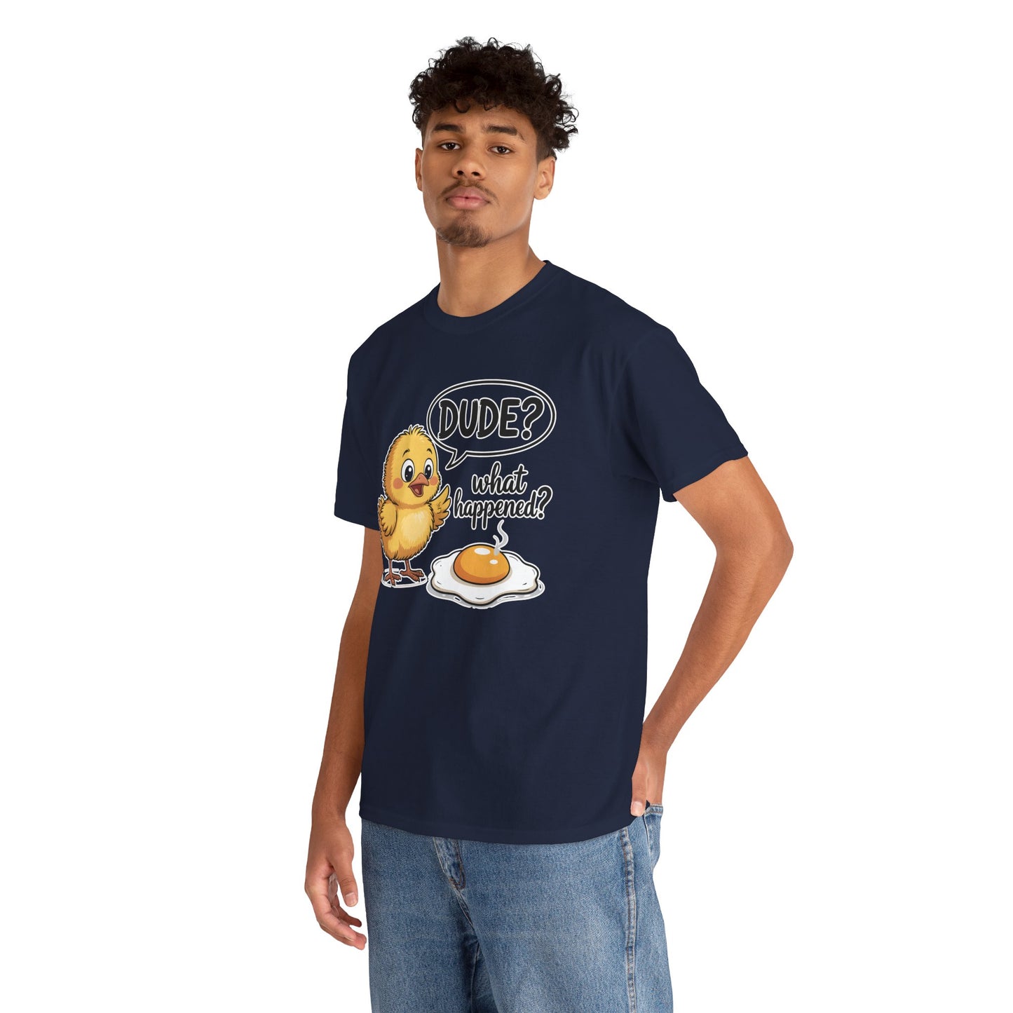 Funny Chicken T-Shirt – “Dude? What Happened?” Cute Chick & Egg Humor Tee Gift - 14849