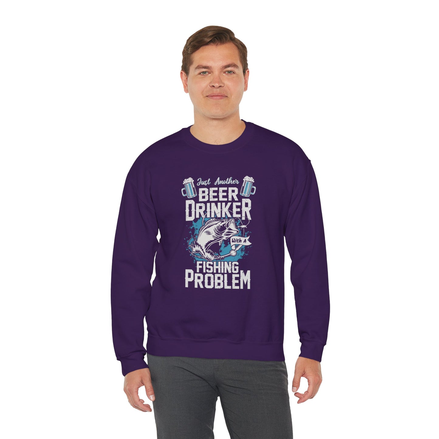 Just Another Beer Drinker With A Fishing Problem - Unisex Heavy Blend™ Crewneck Sweatshirt - 12333