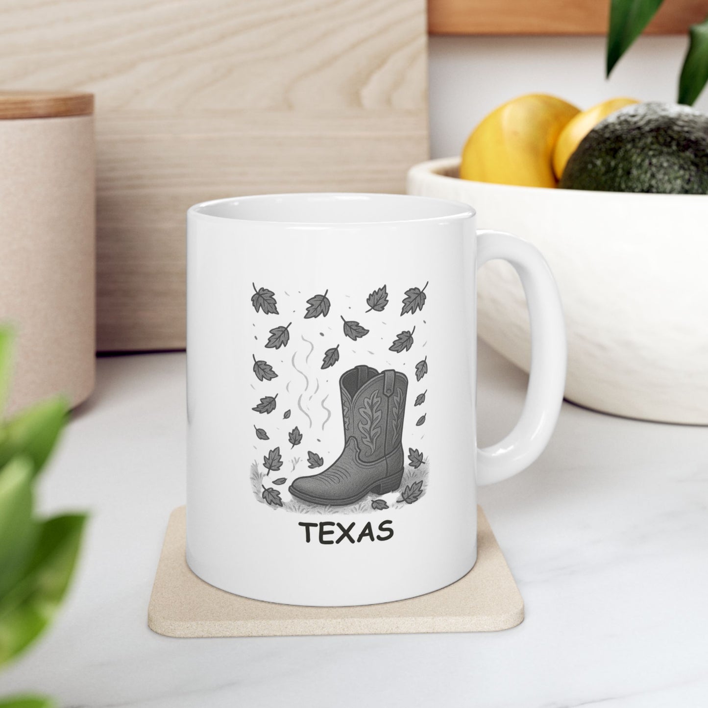 "Texas: Where ‘fall’ means the temperature drops to a comfortable 85°F, and we break out the boots." Ceramic Mug - 11oz & 15oz - 12759