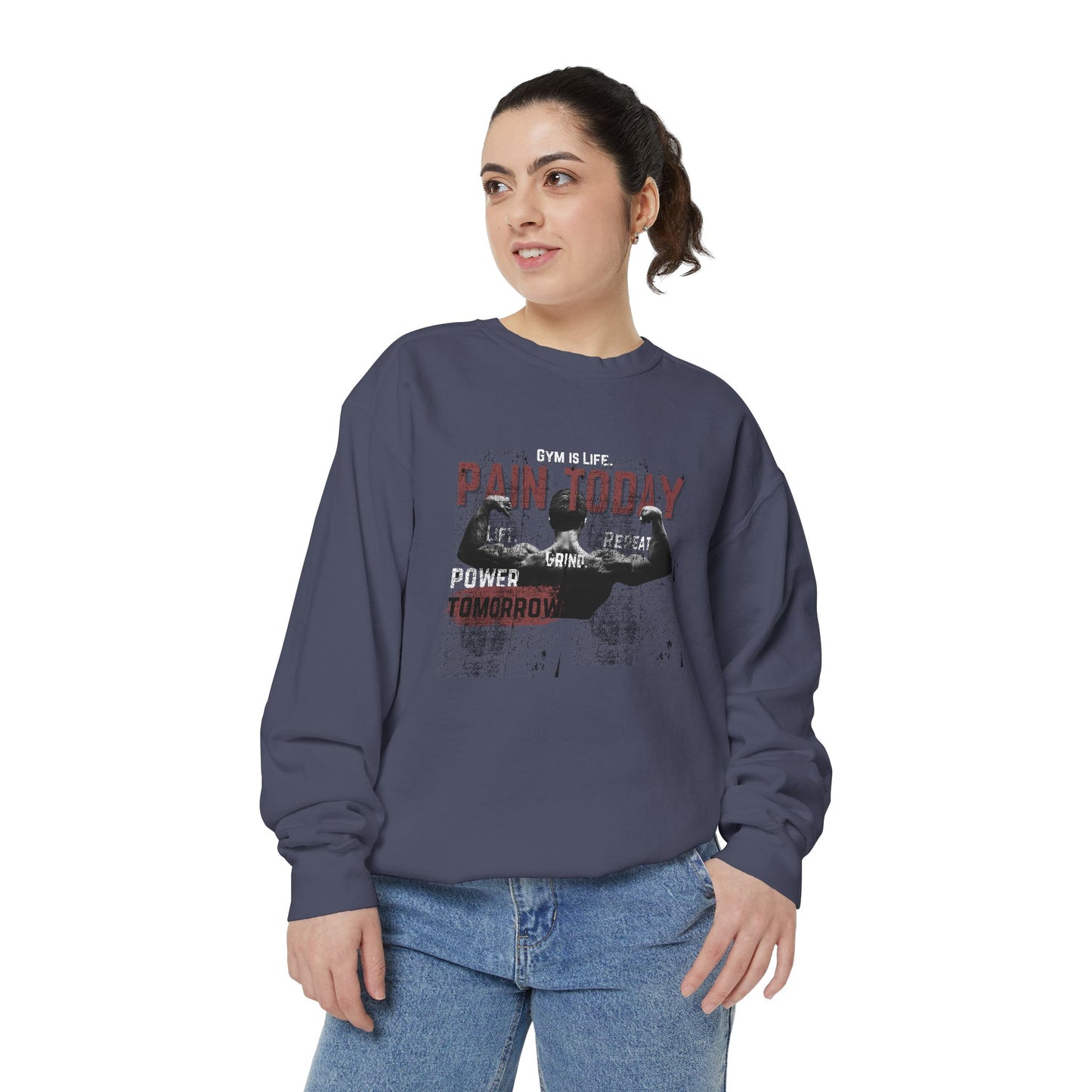 Gym is Life - Unisex Garment-Dyed Sweatshirt - 10608