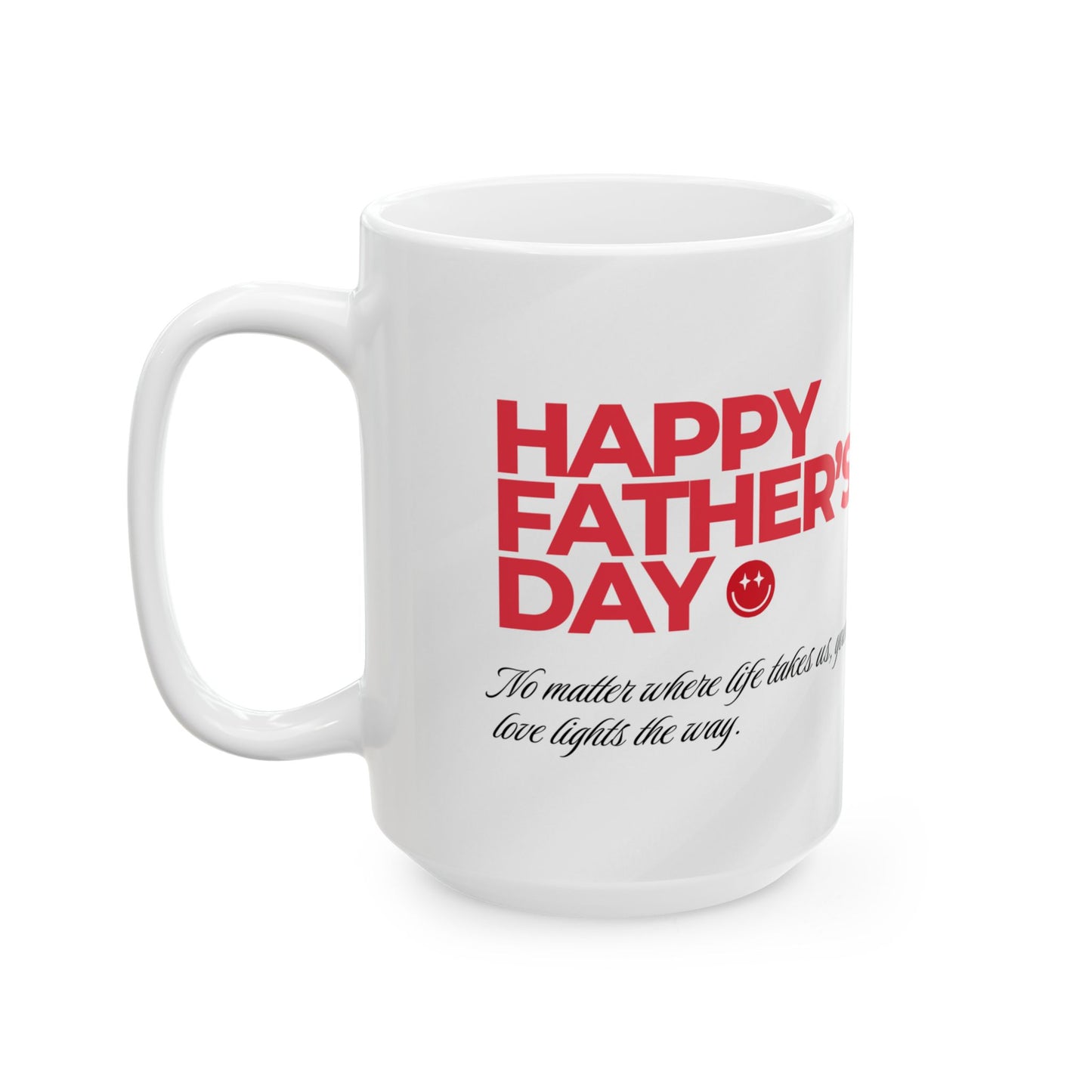 Happy Father's Day Ceramic Mug – Gift for Fathers, Coffee Lover Mug - 14014