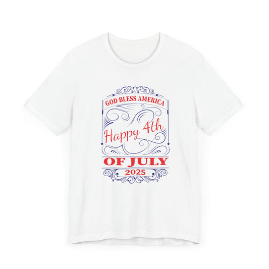 July 4, God Bless America - Unisex Jersey Short Sleeve Tee