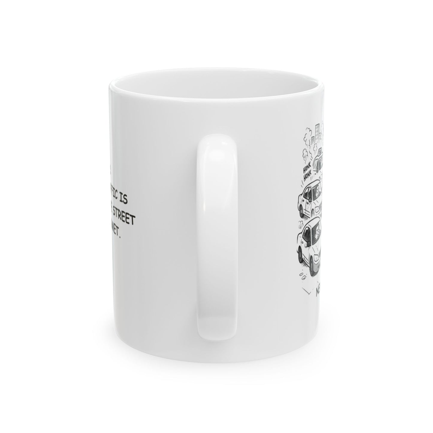 "New York: Where the traffic is chaotic, but the street food is gourmet." Ceramic Mug - 12835