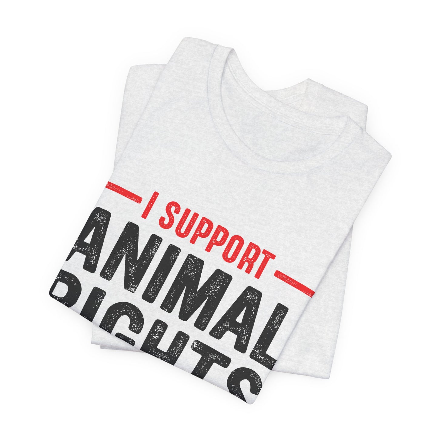 Vegan: I Support Animal Rights - Unisex Jersey Short Sleeve Tee