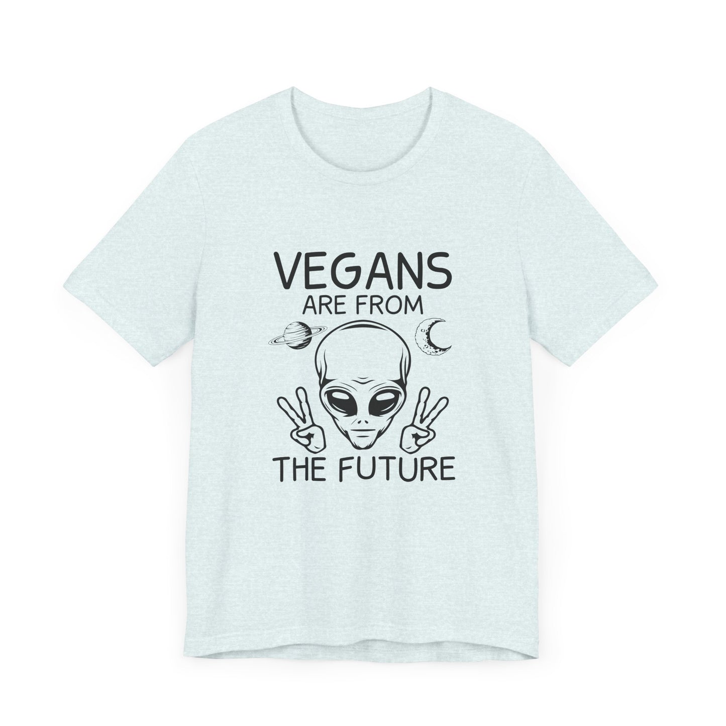 Vegan Are From The Future - Unisex Jersey Short Sleeve Tee - 12374