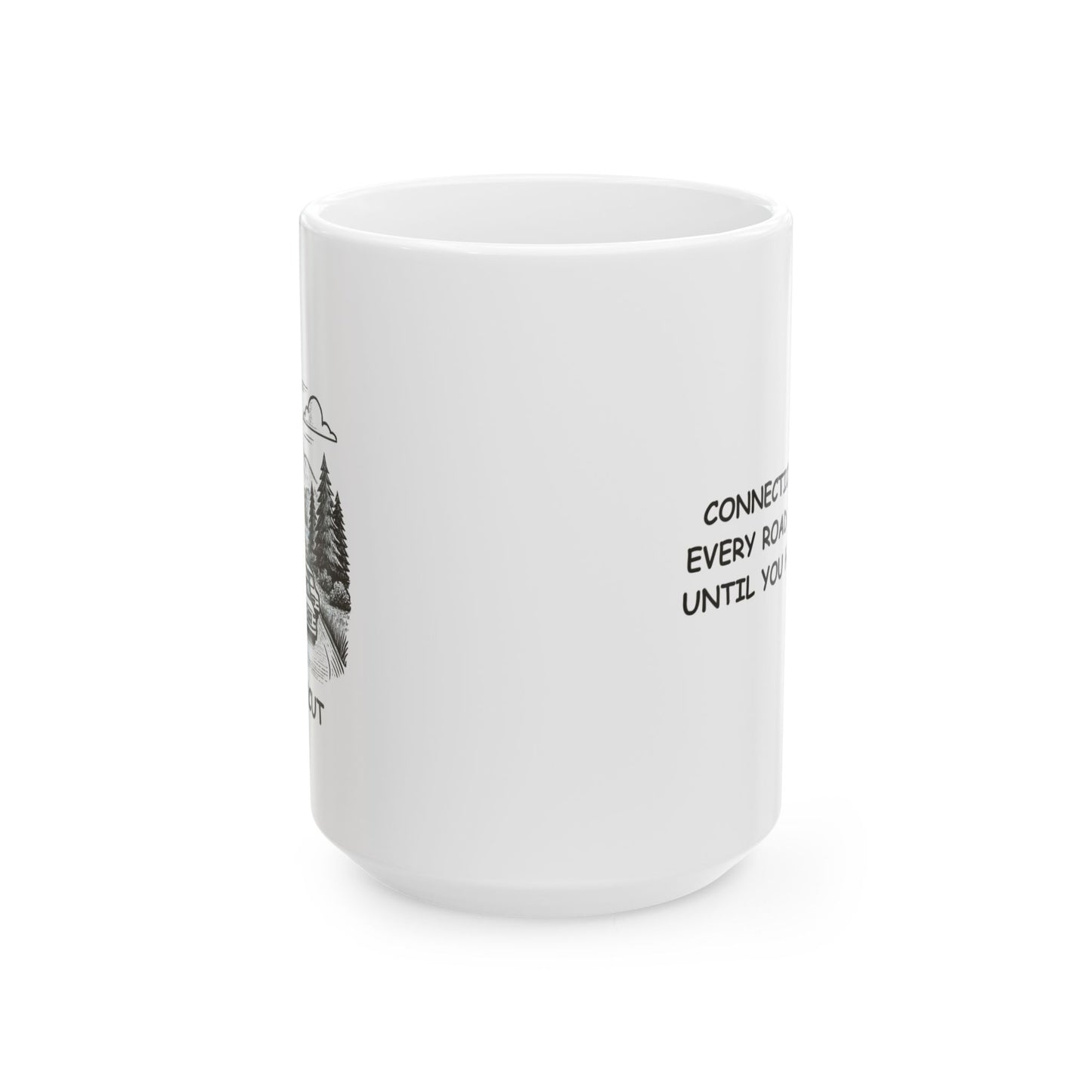 "Connecticut: Where every road is scenic—until you hit traffic." Ceramic Mug - 13805