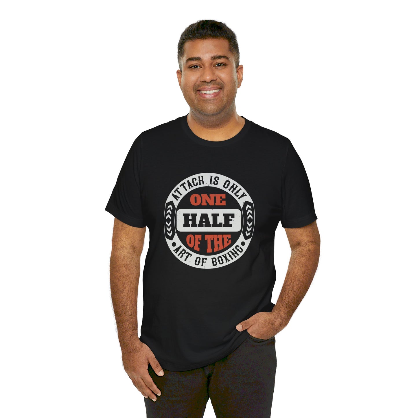 Attack Is Only One Half of the Art of Boxing - Unisex Jersey Short Sleeve Tee