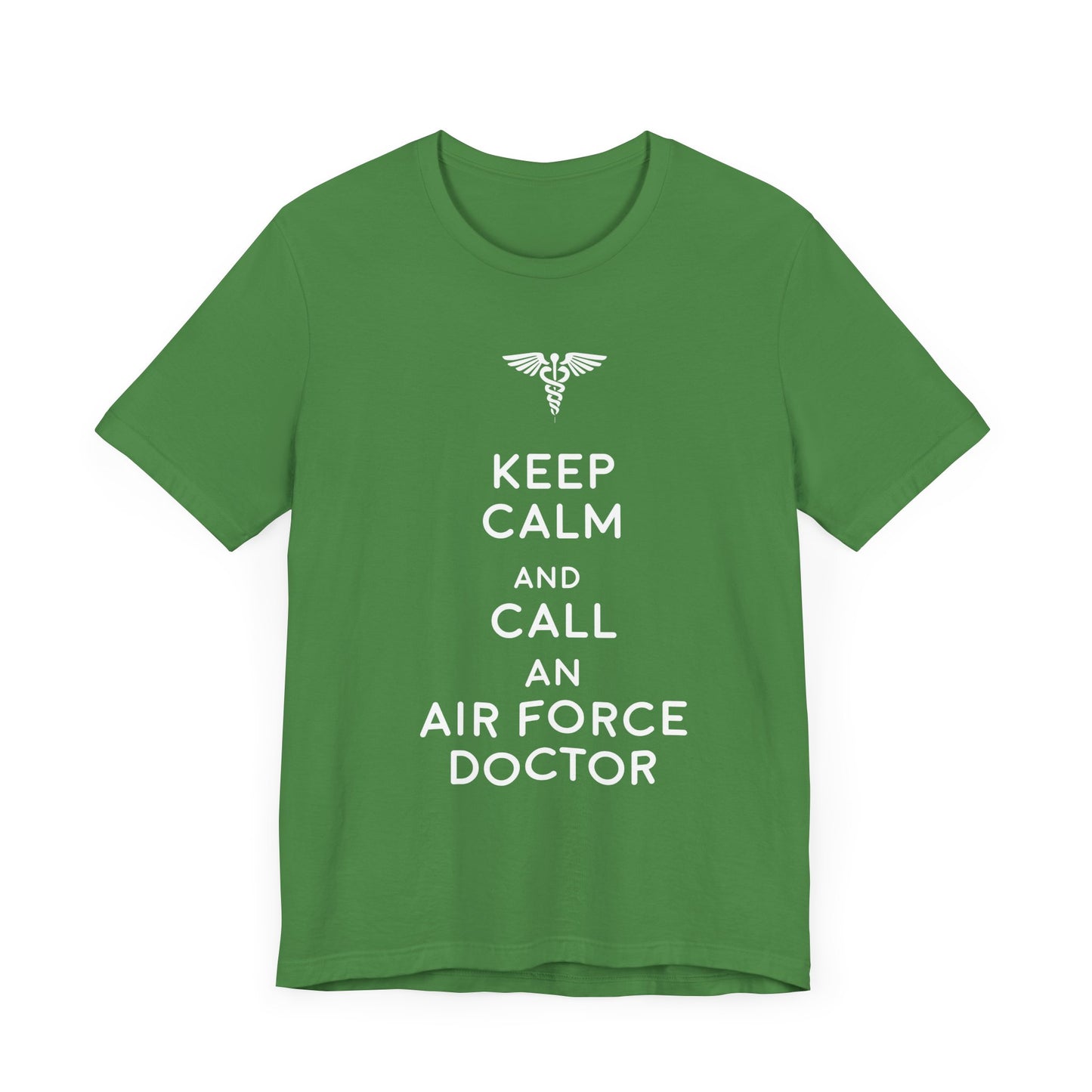 Doctor:  Keep Calm & Call An Airforce Doctor - Unisex Jersey Short Sleeve Tee - 13795