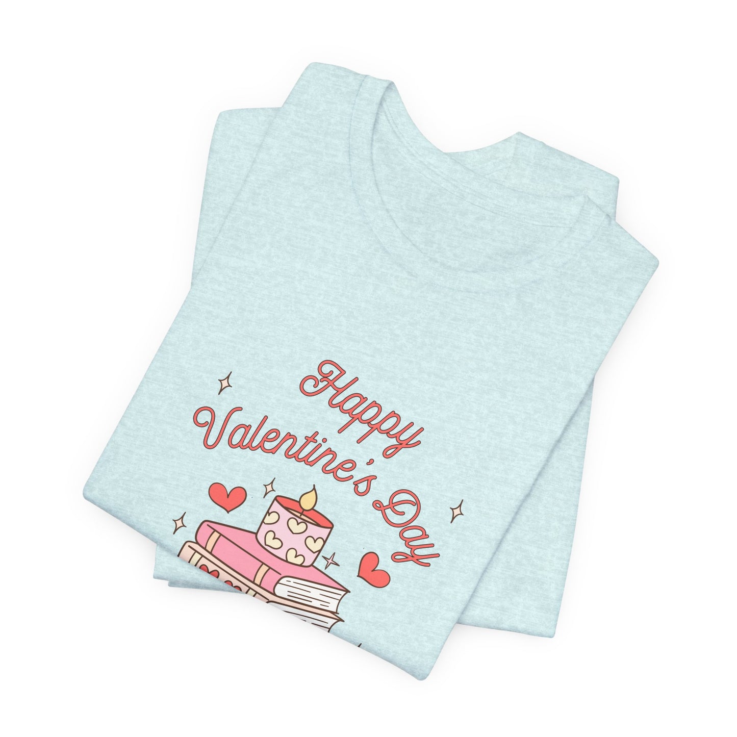Books, Happy Valentine's Day - Unisex Jersey Short Sleeve Tee - 11572