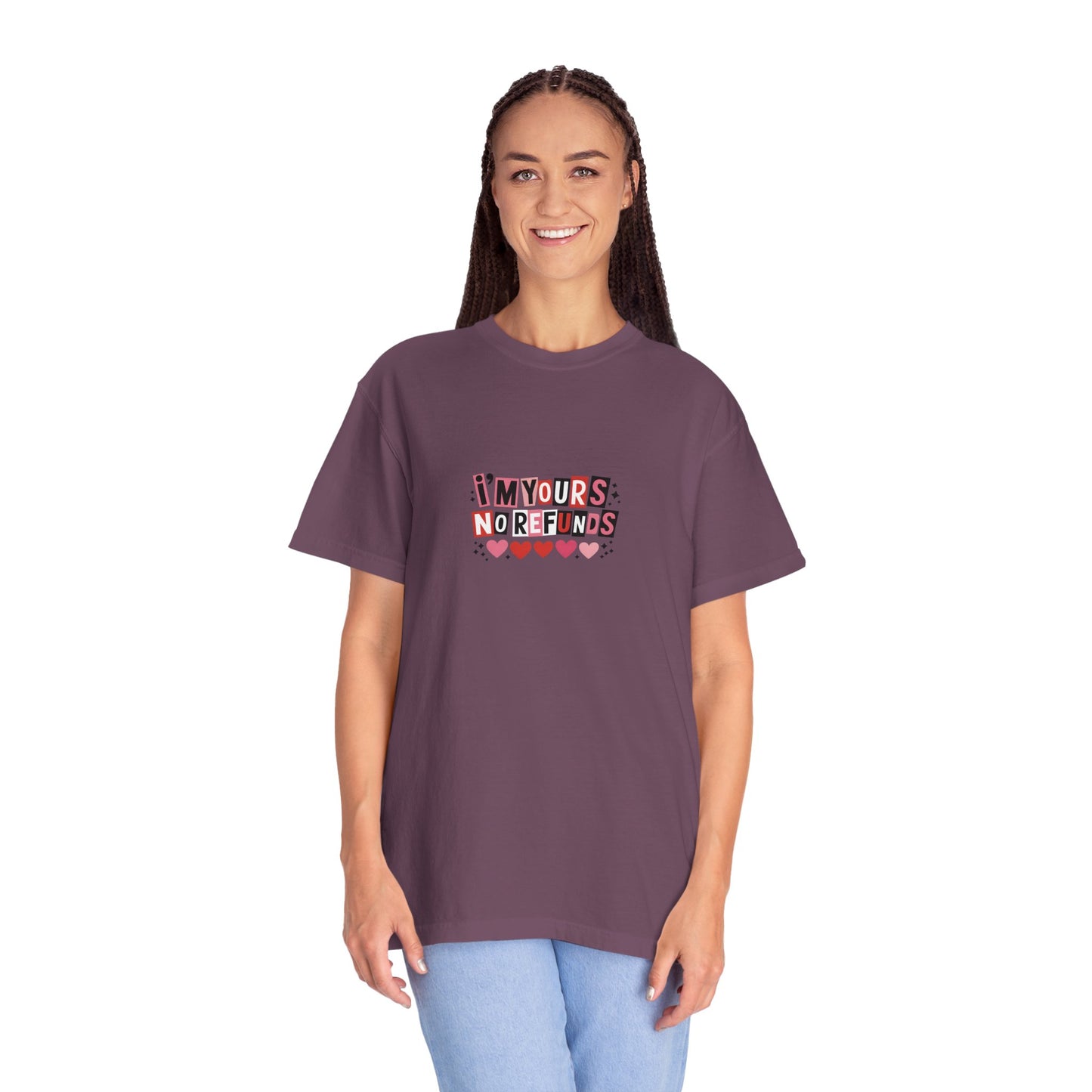 Valentine “I’m Yours, No Refunds” Graphic T-Shirt - 14732