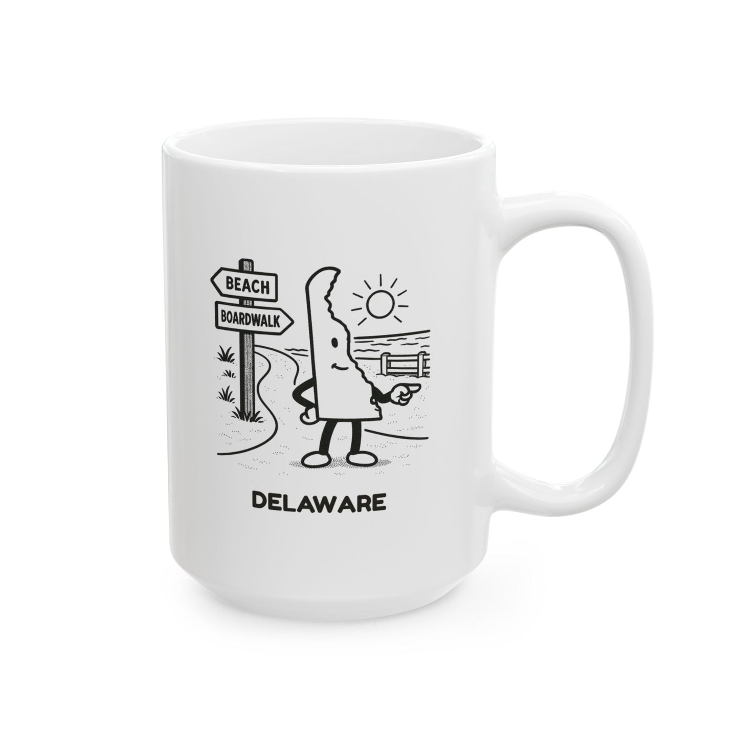 "Delaware: The state where the biggest decision of the day is whether to hit the beach or the boardwalk."  Ceramic Mug - 14149