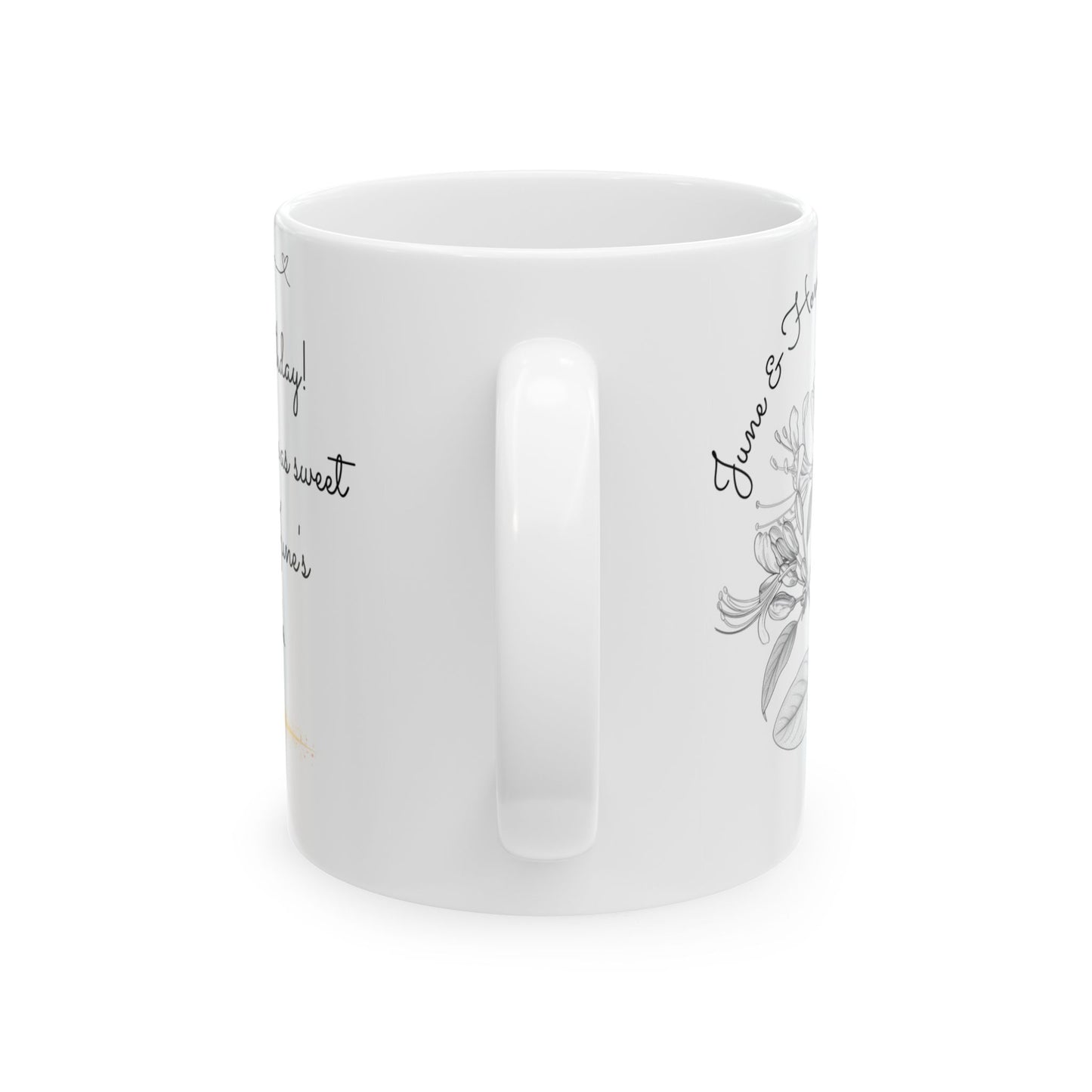 Happy Birthday, June, Honeysuckle, Customizable - Ceramic Mug, (11oz, 15oz) - 10446