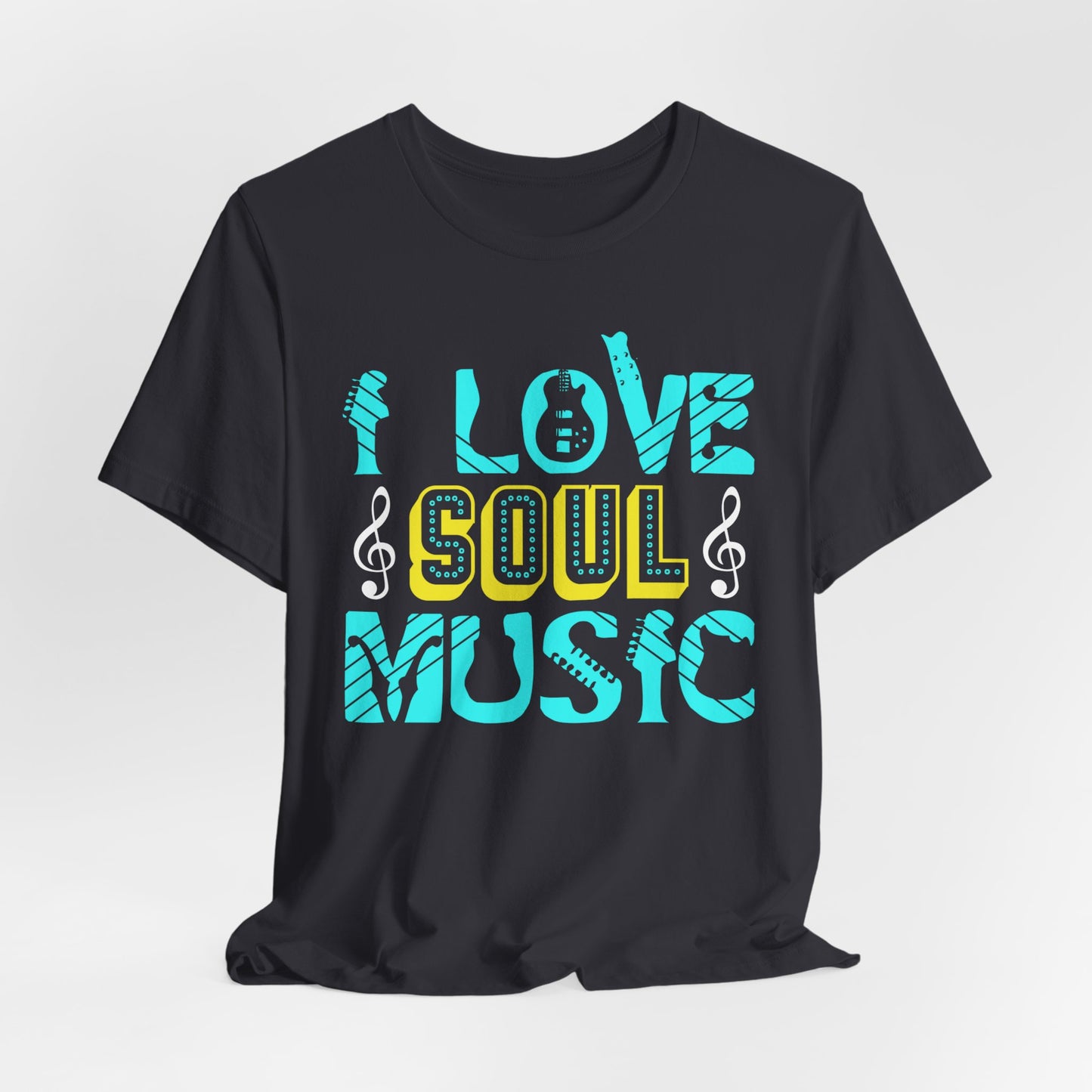 I Love Soul Music - Unisex Jersey Short Sleeve Tee