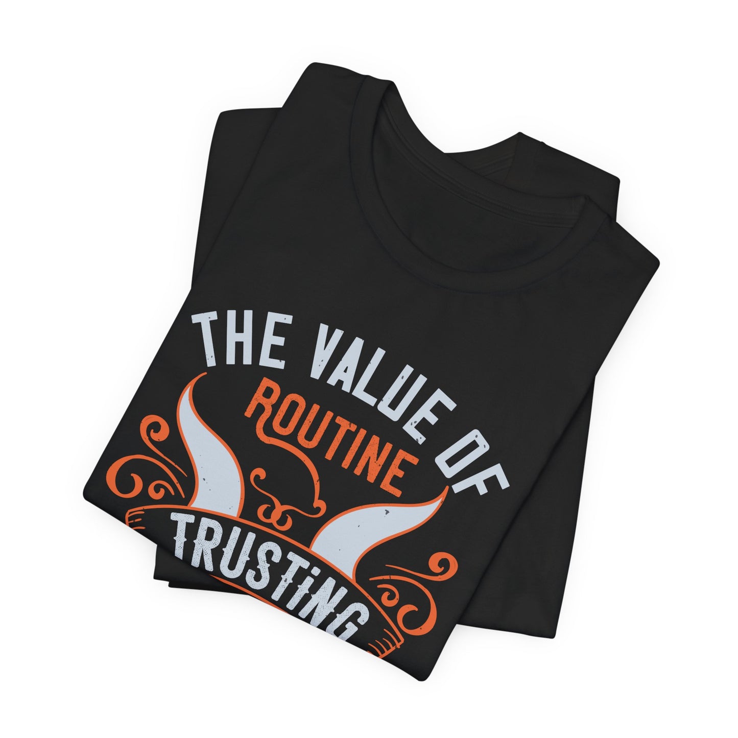 The Value of Routine Trusting Your Swing - Unisex Jersey Short Sleeve Tee - 12227