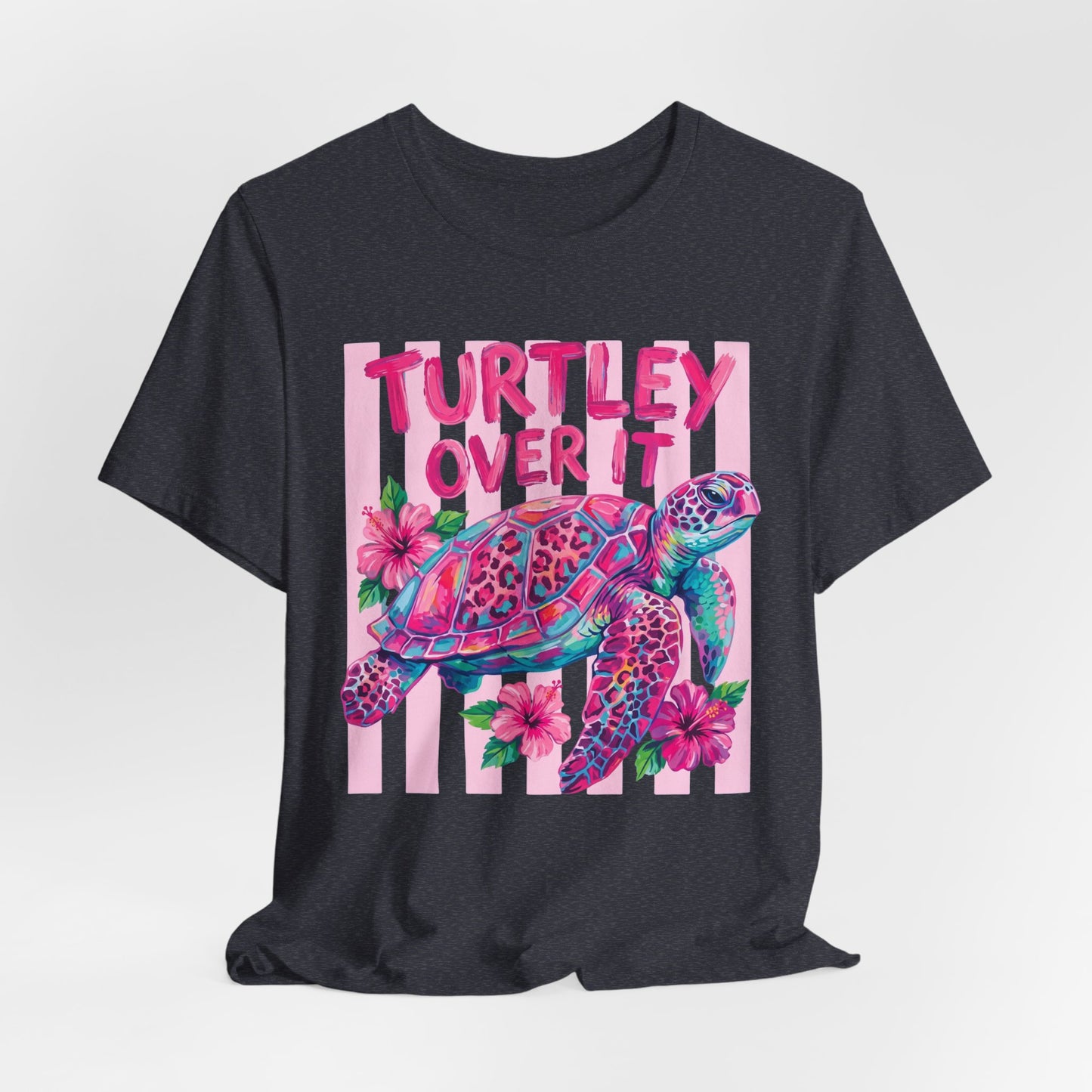 Turtley Over It T-Shirt, Cute Tropical Sea Turtle Graphic Tee - 14953
