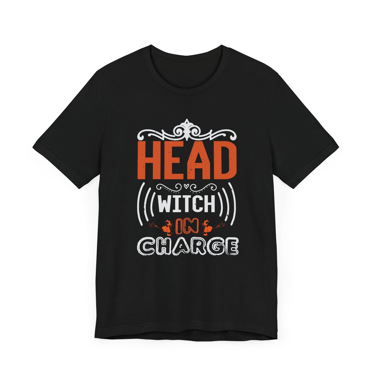Head Witch in Charge - Unisex Jersey Short Sleeve Tee - 12419