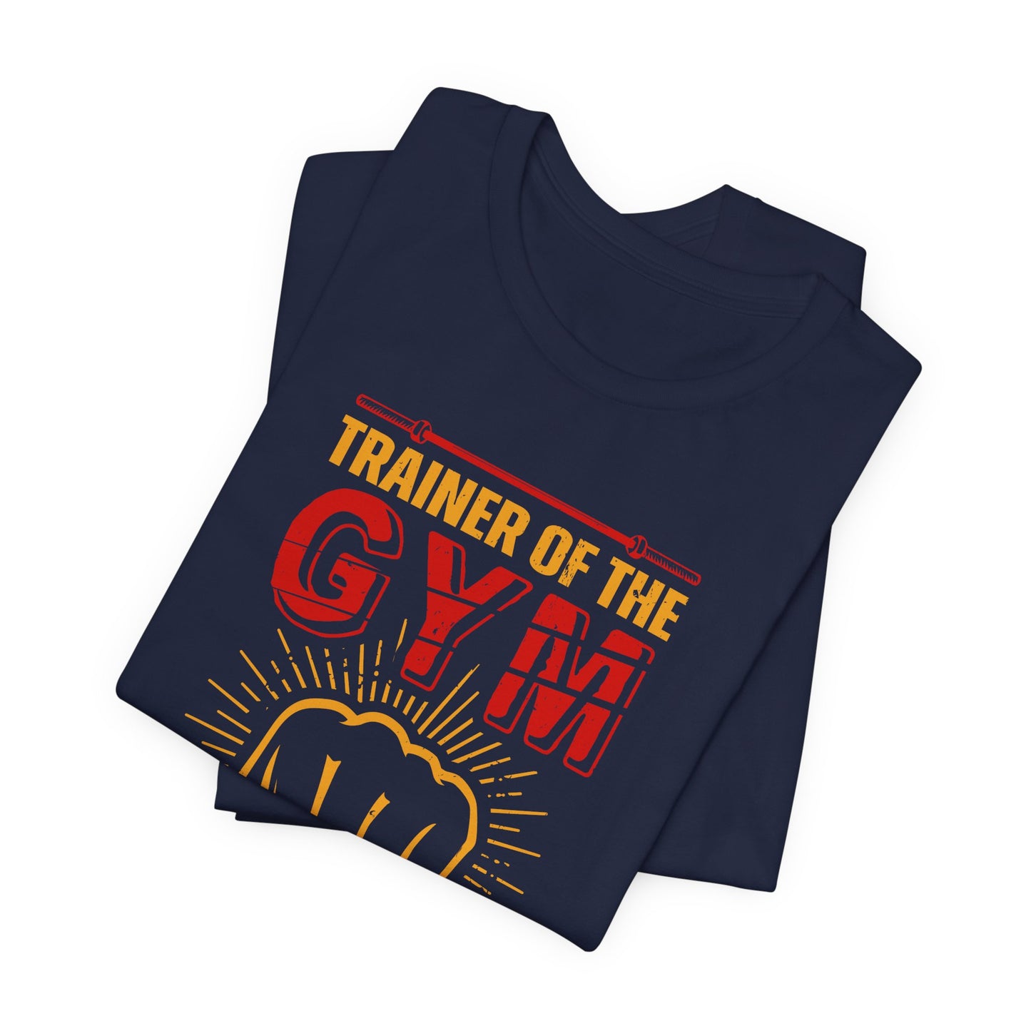 Trainer Of The Gym  - Unisex Jersey Short Sleeve Tee