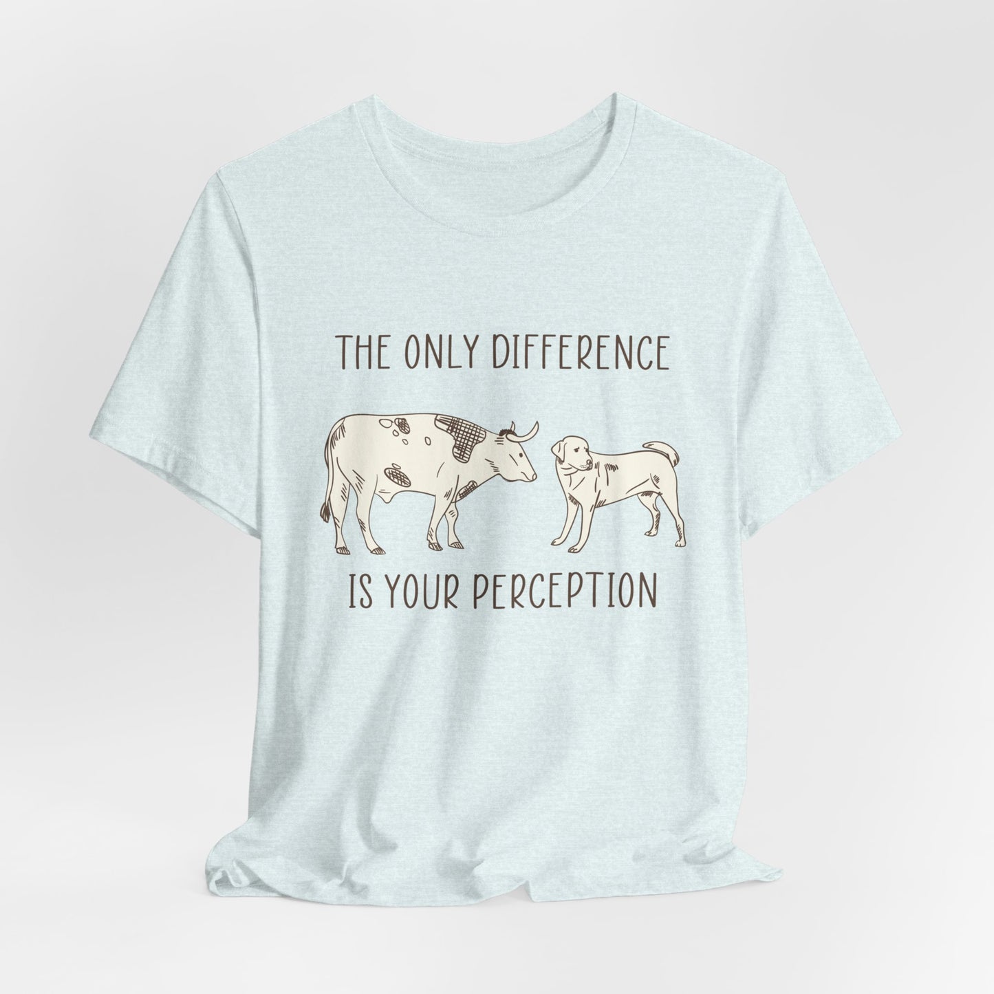 Vegan: Only Difference Is Your Perception - Unisex Jersey Short Sleeve Tee