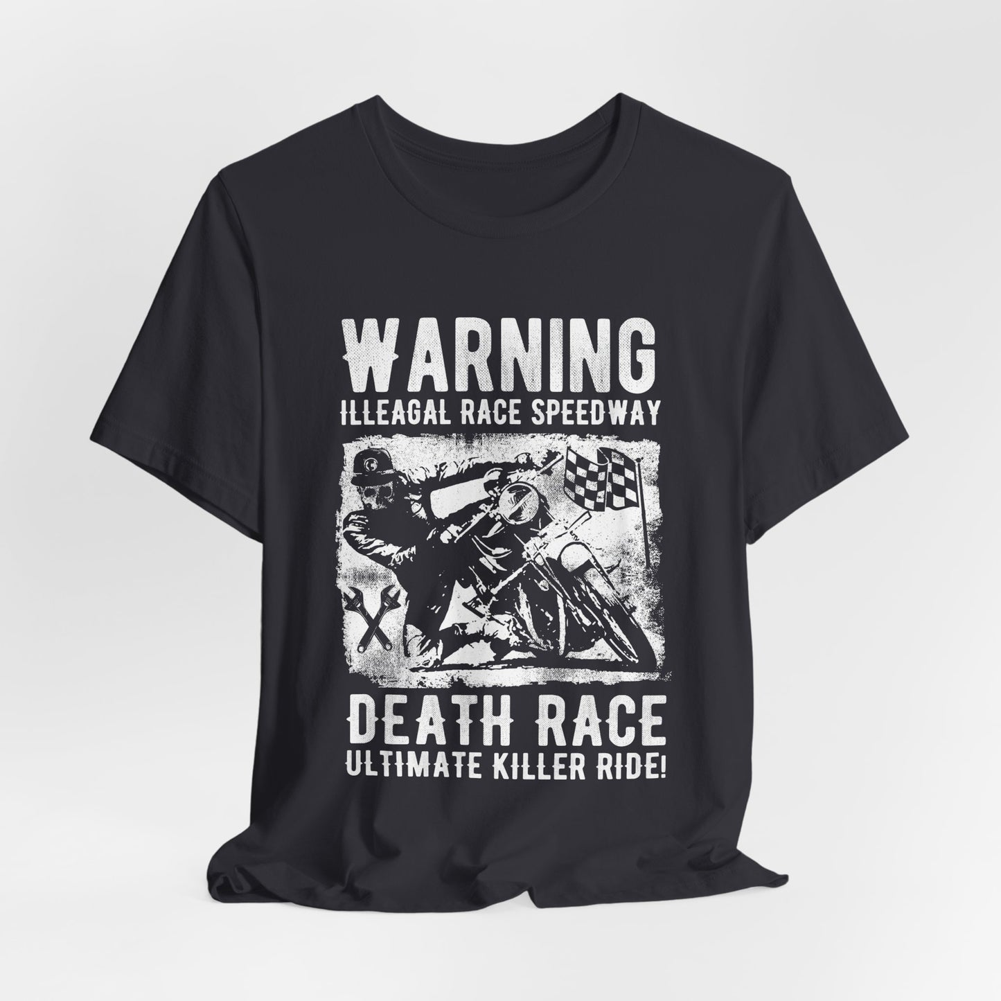 Warning: Illegal Race Speedway- Unisex Jersey Short Sleeve Tee - 13406