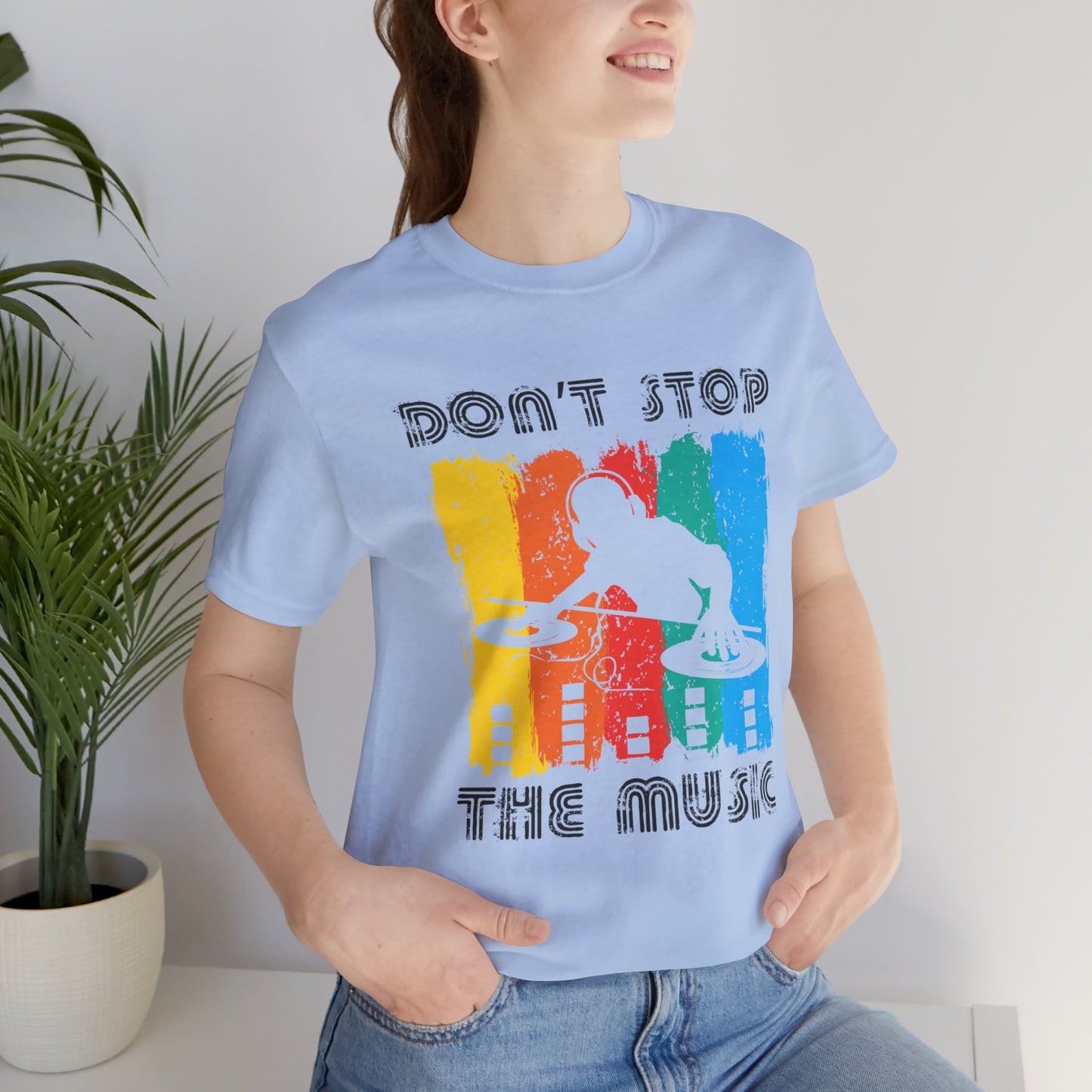 Don't Stop The Music - Unisex Jersey Short Sleeve Tee