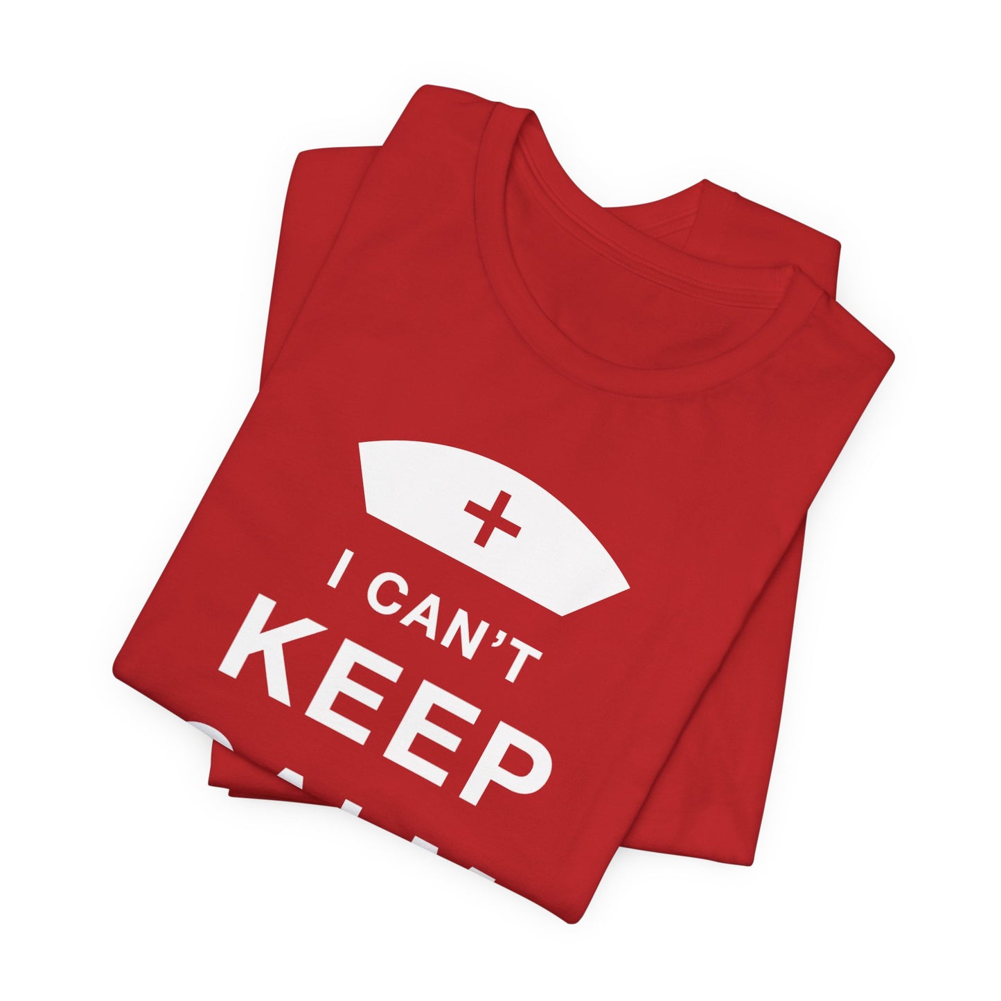 I Can't Keep Calm, I Am A Doctor - Unisex Jersey Short Sleeve Tee - 13798