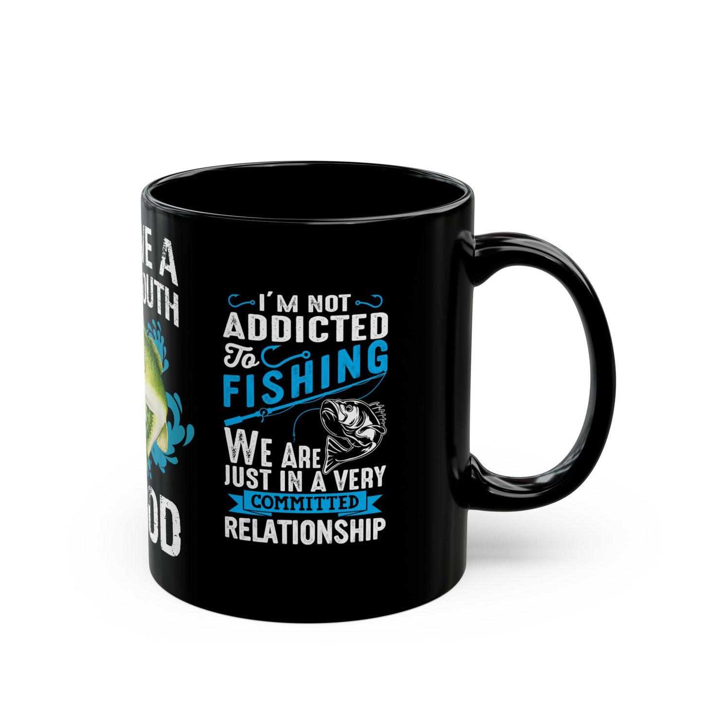 I Love A Large Mouth On My Rod - Black Mug (11oz, 15oz)