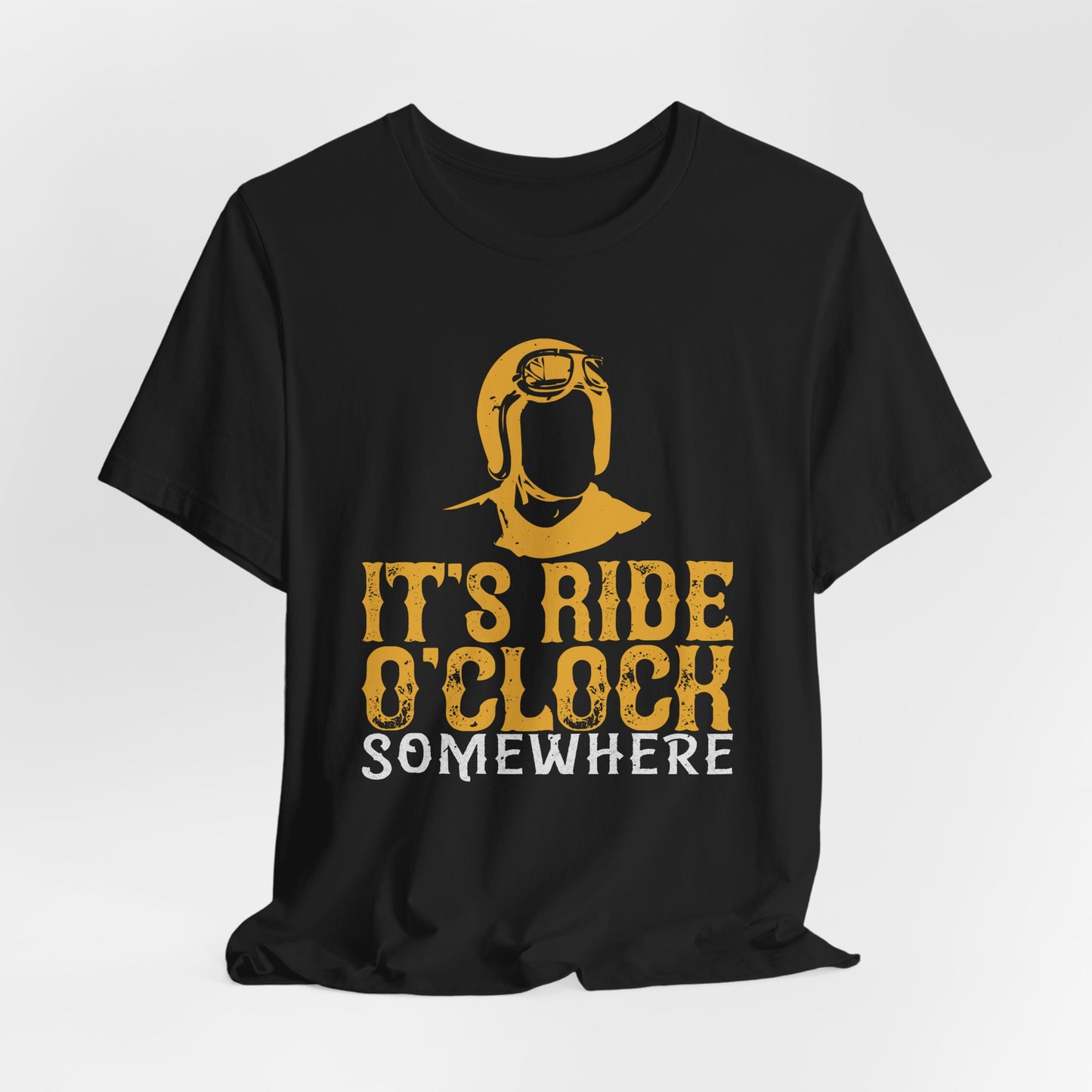 It’s Ride O’Clock Somewhere - Unisex Jersey Short Sleeve Tee - 13755
