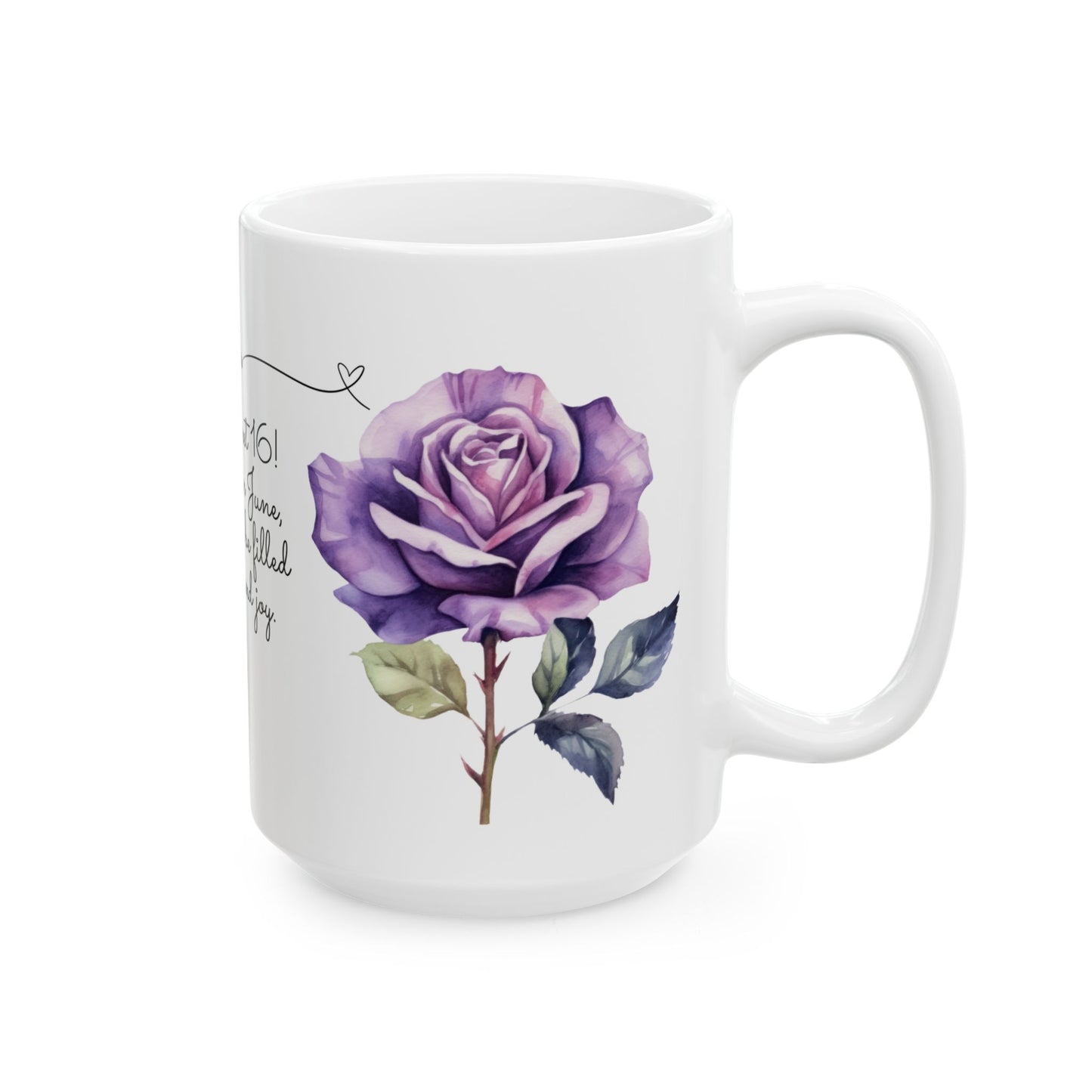 Sweet 16, June, Roses, Customizable - Ceramic Mug, (11oz, 15oz) - 10542