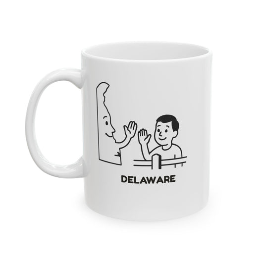 "Delaware: The state where everyone’s a neighbor." Ceramic Mug - 14129