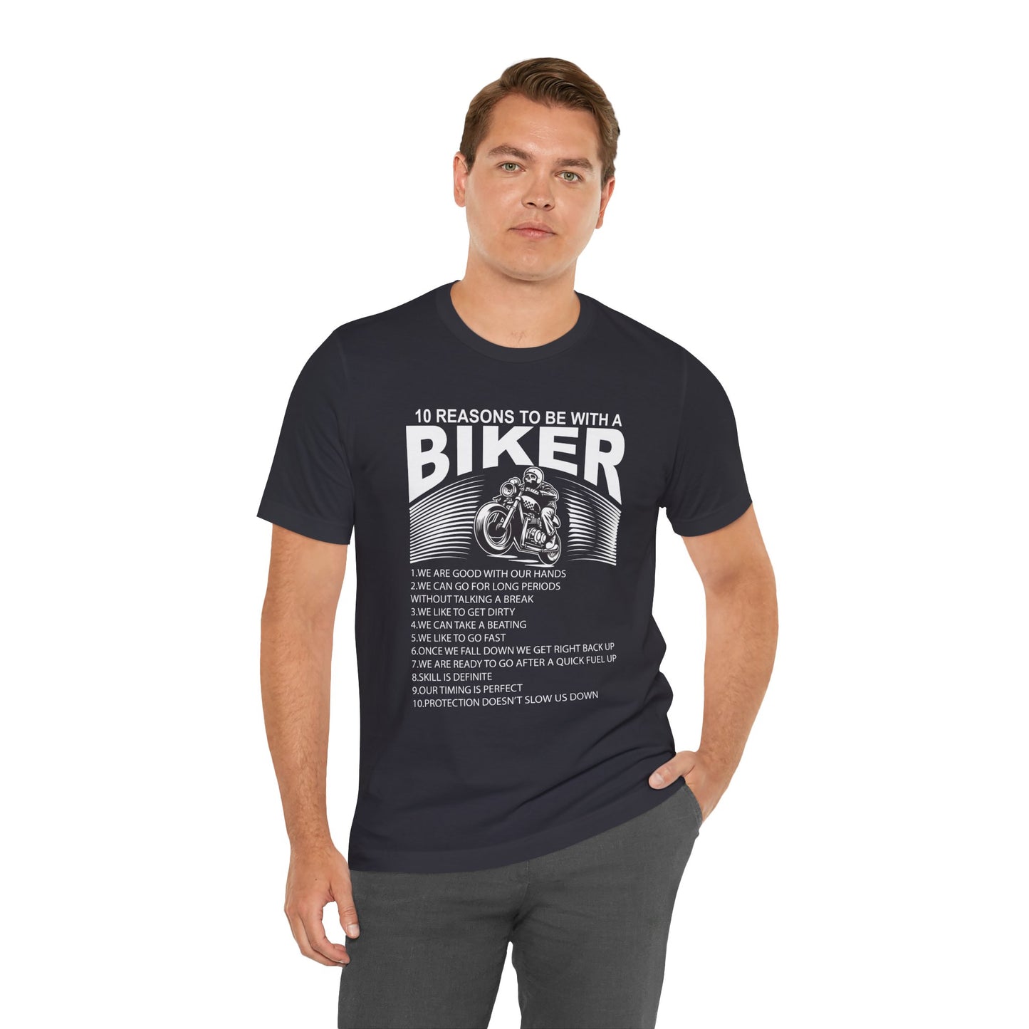 10 Reasons To Be With A Biker - Unisex Jersey Short Sleeve Tee - 13499