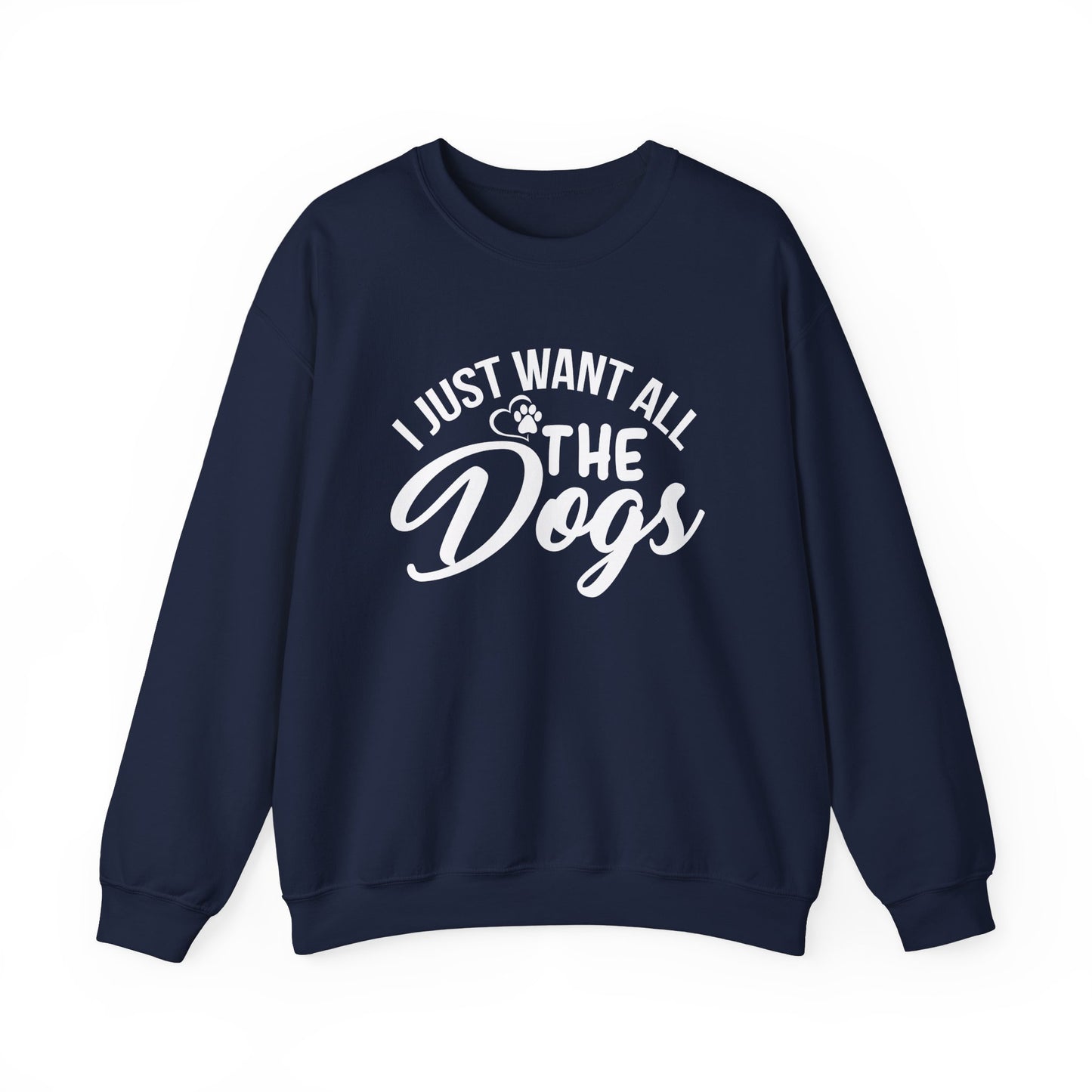 I Just Want All the Dogs - Unisex Heavy Blend™ Crewneck Sweatshirt