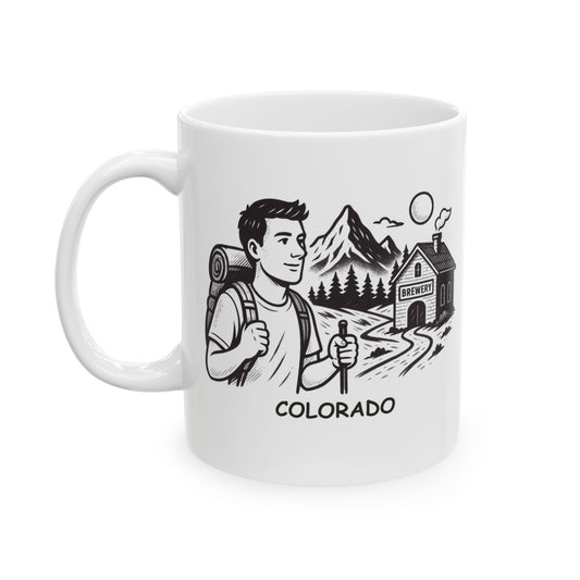 "Colorado: Where you can get lost on a mountain and find yourself in a brewery." Ceramic Mug - 13527