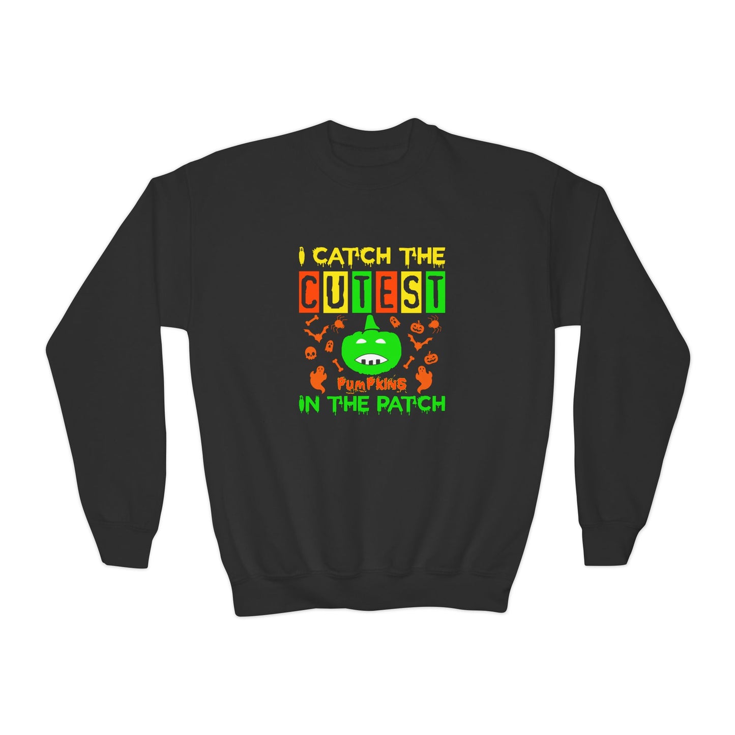 I Catch The Cutest Pumpkins In The Patch  - Youth Crewneck Sweatshirt